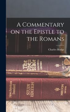 portada A Commentary on the Epistle to the Romans (in English)