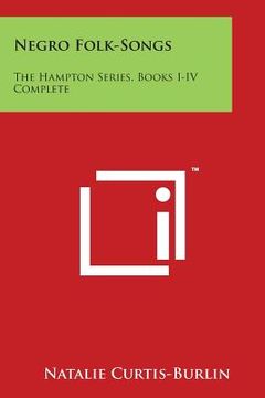 portada Negro Folk-Songs: The Hampton Series, Books I-IV Complete