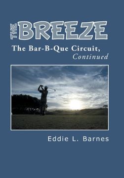 portada The Breeze: The Bar-B-Que Circuit, Continued