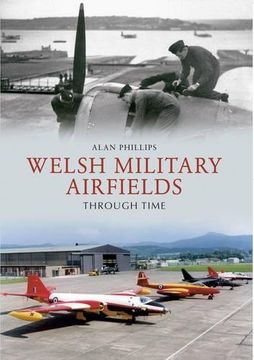 portada Welsh Military Airfields Through Time