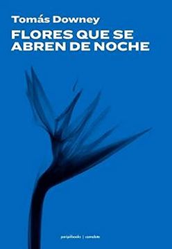 portada Flores que se Abren de Noche (in Spanish)