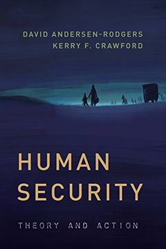 portada Human Security: Theory and Action (Peace and Security in the 21St Century) (en Inglés)