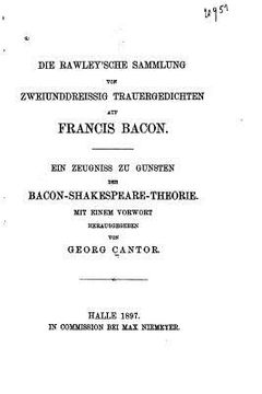 portada Die Rawley'sche Sammlung Von Zweiunddreissing Trauergedichten Auf Francis Bacon (in German)