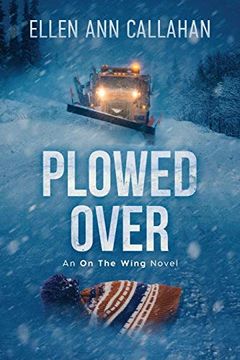 portada Plowed Over: On the Wing: 2 (en Inglés)