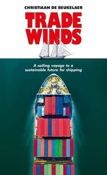 portada Trade Winds: A Voyage to a Sustainable Future for Shipping (en Inglés)