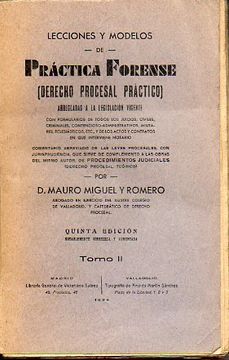 portada lecciones y modelos de práctica forense (derecho procesal práctico) arregladas a la legislación vigente. 5ª ed., notablemente corregida y aumentada. tomo ii.
