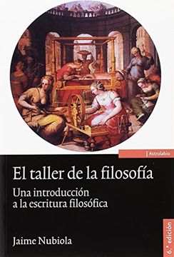 portada El Taller de la Filosofia 6ºEd (in Spanish)