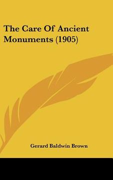 portada the care of ancient monuments (1905) (in English)