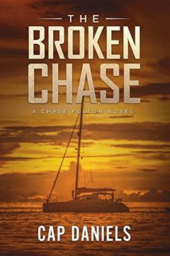 portada The Broken Chase: A Chase Fulton Novel (Chase Fulton Novels) (en Inglés)