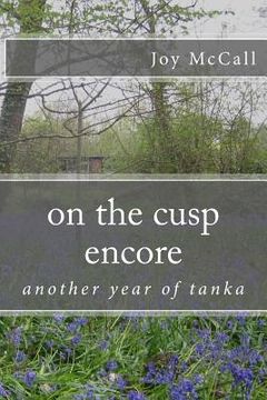 portada on the cusp encore: another year of tanka (en Inglés)