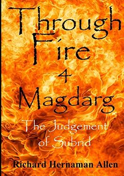 portada Through Fire 4 Magdarg: The Judgement of Subrid (in English)