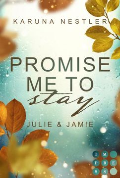 portada Promise me to Stay. Julie & Jamie (in German)