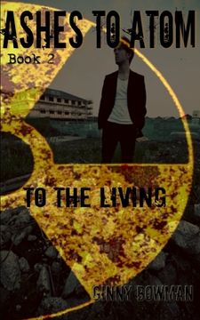 portada Ashes to Atom Book 2: to the Living