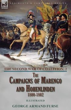 portada The Second War of Coalition-Volume 2: the Campaigns of Marengo and Hohenlinden 1800-1802 