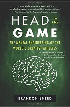 portada Head in the Game: The Mental Engineering of the World's Greatest Athletes