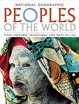 portada Peoples of the World: Their Cultures, Traditions, and Ways of Life (en Inglés)