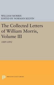 portada The Collected Letters of William Morris, Volume III: 1889-1892: 3 (Princeton Legacy Library)