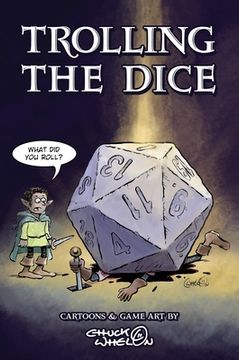 portada Trolling The Dice: Comics and Game Art - Expanded Hardcover Edition (en Inglés)