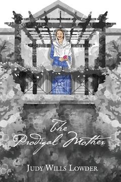 portada The Prodigal Mother (in English)