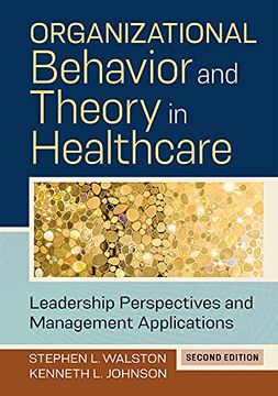portada Organizational Behavior and Theory in Healthcare: Leadership Perspectives and Management Applications 