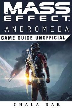 portada Mass Effect Andromeda Game Guide Unofficial (en Inglés)