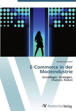 portada E-Commerce in der Modeindustrie: Grundlagen, Strategien,  Chancen, Risiken