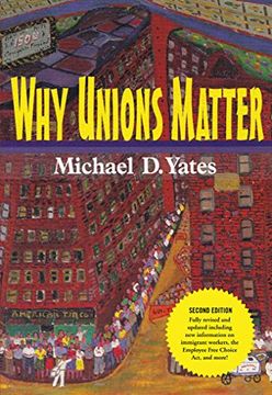 portada Why Unions Matter (en Inglés)