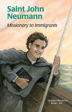 portada Saint John Neumann: Missionary to Immigrants (en Inglés)