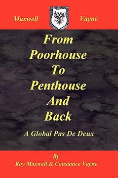 portada from poorhouse to penthouse and back (en Inglés)