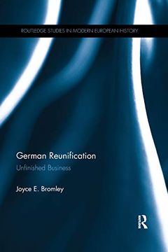 portada German Reunification: Unfinished Business (Routledge Studies in Modern European History) 