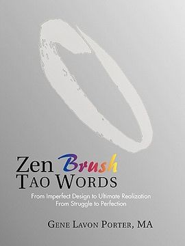 portada zen brush tao words: from imperfect design to ultimate realization from struggle to perfection