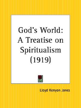 portada god's world: a treatise on spiritualism (en Inglés)