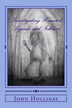 portada Investigating Haunted Legends & Folklore (en Inglés)