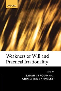 portada Weakness of Will and Practical Irrationality 