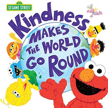 portada Kindness Makes the World Go Round (Sesame Street Scribbles) (in English)