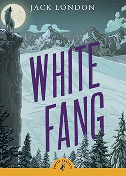 portada White Fang (Puffin Classics) (en Inglés)