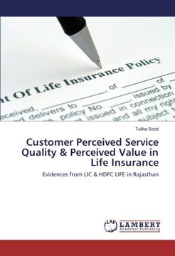 portada Customer Perceived Service Quality & Perceived Value in Life Insurance: Evidences from LIC & HDFC LIFE in Rajasthan