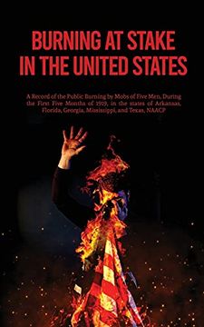portada Burning At Stake In the United States (in English)
