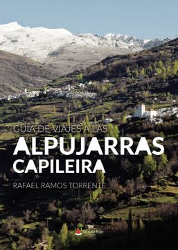 portada Guia de Viajes a las Alpujarras. Capileira (Guias de Viajes de ch Arly. 2. Las Alpujarras) (in Spanish)