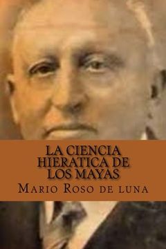 portada La Ciencia Hieratica de los Mayas (in Spanish)