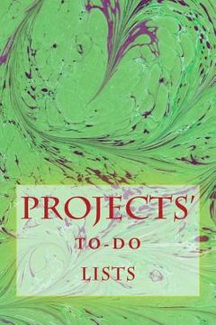 portada Projects' To-Do Lists: Stay Organized (100 Projects) (en Inglés)