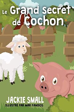 portada Le Grand Secret de Cochon (en Francés)