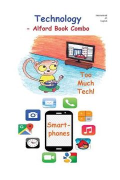 portada Technology - 6X9 BW: Too Much Tech and Smartphones (en Inglés)