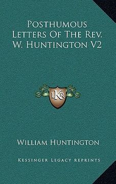 portada posthumous letters of the rev. w. huntington v2 (en Inglés)
