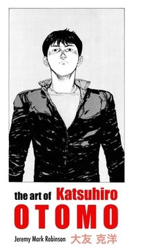 portada The Art of Katsuhiro Otomo (in English)