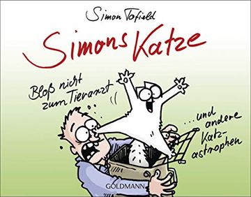 portada Simons Katze - Bloß Nicht zum Tierarzt: Und Andere Katz-Astrophen (en Alemán)