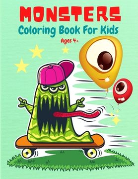 portada Monsters Coloring Book for Kids: Activity Coloring Book for Hours of Coloring Fun, Cute and Fun Monsters Coloring Book, Toddler Ages 4+ (en Inglés)
