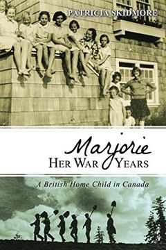 portada Marjorie her war Years: A British Home Child in Canada (en Inglés)