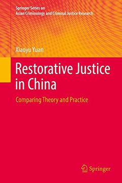 portada Restorative Justice in China: Comparing Theory and Practice (Springer Series on Asian Criminology and Criminal Justice Research)
