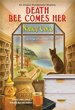 portada Death bee Comes her (an Oregon Honeycomb Mystery)